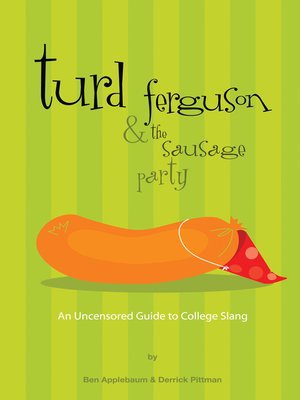 cover image of Turd Ferguson & the Sausage Party
